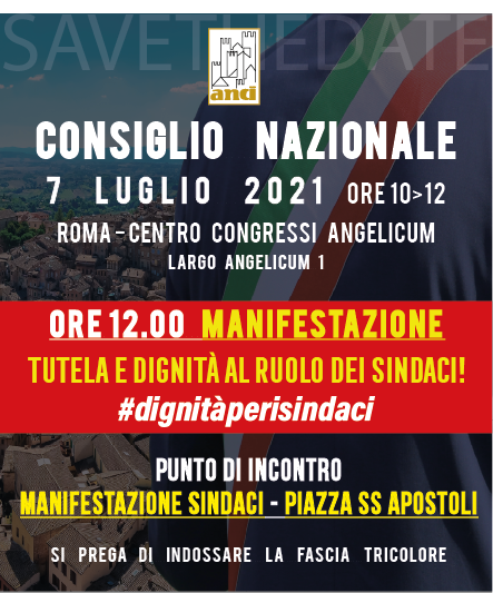 Consiglio nazionale e manifestazione sindaci: Il 7 luglio Primi cittadini a Roma per chiedere #dignitàperisindaci, 600 adesioni sinora