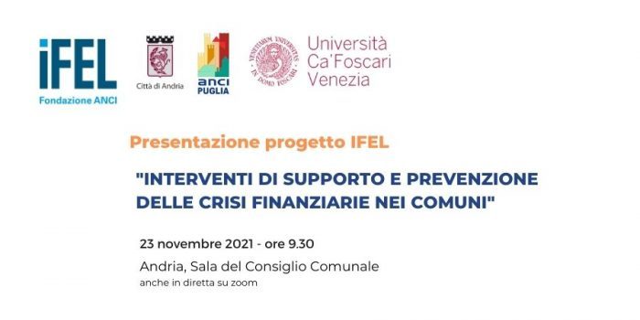 Finanza locale: Presentazione progetto Ifel “Interventi di supporto e prevenzione delle crisi finanziarie nei comuni” - Andria, 23 novembre 2021