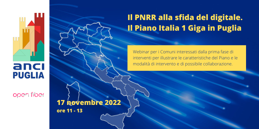 Il PNRR alla sfida del digitale. Il Piano Italia 1 Giga in Puglia
