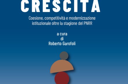 Le leve per la crescita: disponibile il nuovo Rapporto curato da Roberto Garofoli promosso dall’Anci