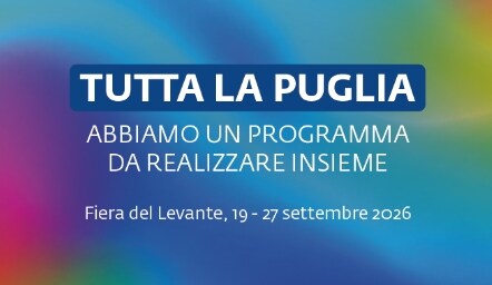Fiera del Levante: i Comuni protagonisti di “Tutta la Puglia”